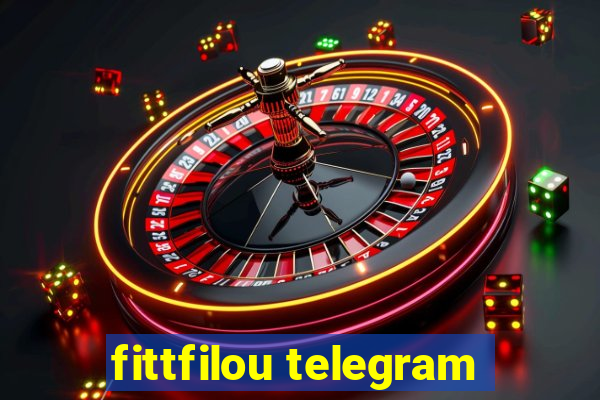 fittfilou telegram